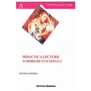 Didactica lecturii, o abordare functionala - Octavia Costea imagine