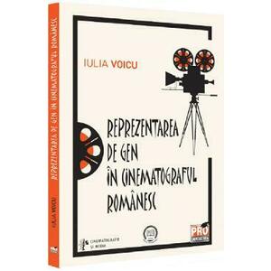 Reprezentarea de gen in cinematograful romanesc - Iulia Voicu imagine