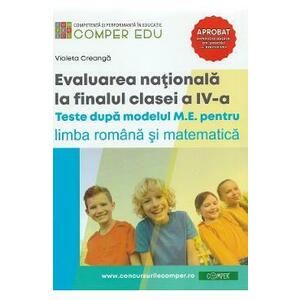 Teste pentru Evaluarea Nationala la finalul clasei a IV-a. Limba romana. Matematica imagine