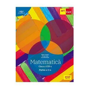 Matematica - Clasa 8 Partea 2 - Traseul albastru - Marius Perianu, Mircea Fianu, Dana Heuberger imagine