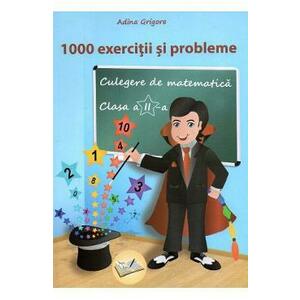 Culegere de matematica - Clasa 2 - 1000 exercitii si probleme - Adina Grigore imagine