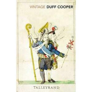 Talleyrand - Duff Cooper imagine