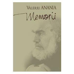Memorii - Valeriu Anania imagine