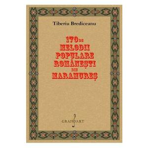 170 de melodii populare romanesti din Maramures - Tiberiu Brediceanu imagine