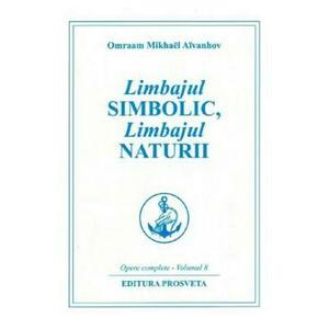 Limbajul simbolic, limbajul naturii - Omraam Mikhael Aivanhov imagine