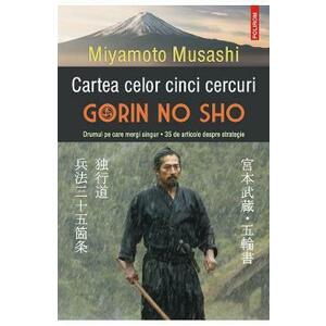 Cartea celor cinci cercuri. Gorin no Sho/Miyamoto Musashi imagine