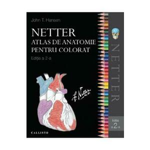 Netter Atlas de anatomie pentru colorat - John T. Hansen imagine