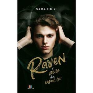 Raven si vocile din capul lui - Sara Dust imagine