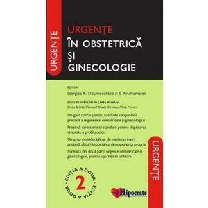 Urgente in Obstetrica si Ginecologie Oxford Ed.2 - Stergios K. Doumouchtsis imagine