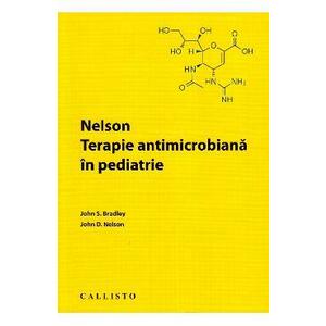 Nelson. Terapie antimicrobiana in pediatrie - John S. Bradley, John D. Nelson imagine