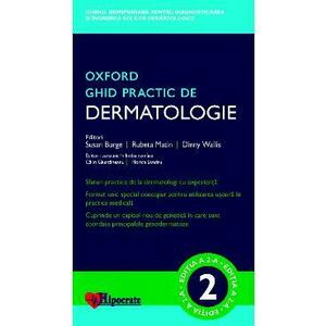 Ghid practic de dermatologie Oxford - Susan Burge imagine