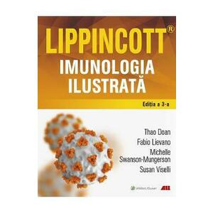 Lippincott: Imunologia ilustrata - Thao Doan, Fabio Lievano, Michelle Swanson-Mungerson, Susan Viselli imagine