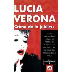 Crima de la jubileu - Lucia Verona imagine