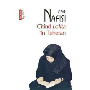 Citind Lolita in Teheran - Azar Nafisi imagine
