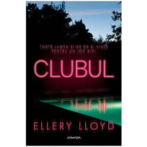 Clubul - Ellery Lloyd imagine