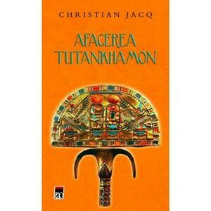 Afacerea Tutankhamon - Christian Jacq imagine