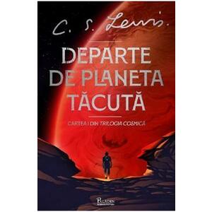 Departe de planeta tacuta. Seria Cosmica Vol.1 - C. S. Lewis imagine
