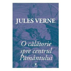 Jules Verne. O calatorie spre centrul pamantului/Jules Verne imagine