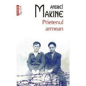 Prietenul armean - Andrei Makine imagine