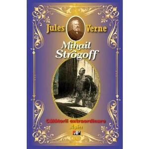 Mihail Strogoff - Jules Verne imagine