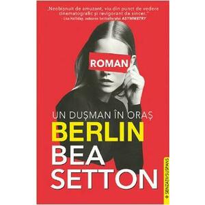Berlin. Un dusman in oras - Bea Setton imagine