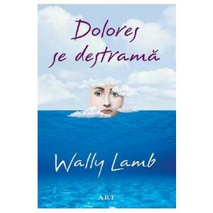 Dolores se destrama - Wally Lamb imagine