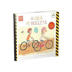 Ai grija pe bicicleta - Bridget Heos, Silvia Baroncelli imagine