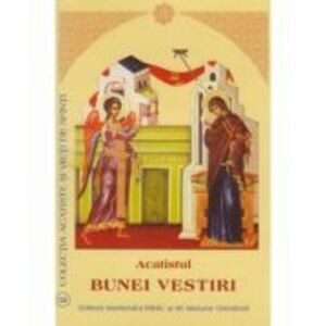 Acatistul Bunei Vestiri (format mic) imagine