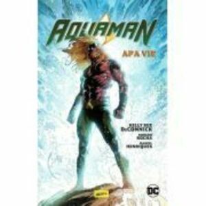 Aquaman #1. Apa vie - Robson Rocha imagine