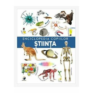 Enciclopedia Copiilor- Stiinta imagine