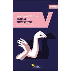 Animalul povestitor | Jonathan Gottschall imagine