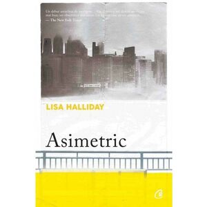 Asimetric | Lisa Halliday imagine