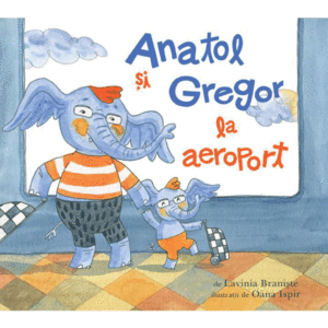 Anatol si Gregor la aeroport | Lavinia Braniste imagine