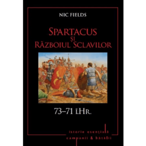 Spartacus si razboiul sclavilor | Nic Fields imagine