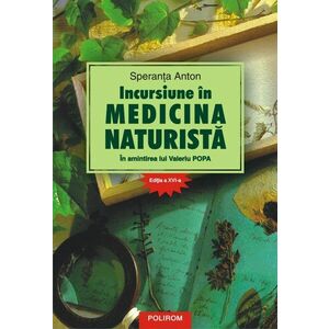 Incursiune in medicina naturista | Speranta Anton imagine