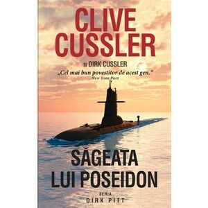 Sageata lui Poseidon - Clive Cussler, Dirk Cussler imagine