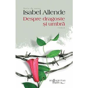 Despre dragoste si umbra | Isabel Allende imagine