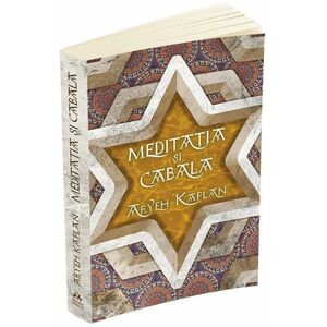 Meditatia si Cabala | Aryeh Kaplan imagine