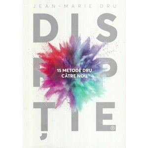 Disruptie | Jean-Marie Dru imagine