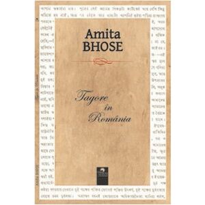 Tagore in Romania | Amita Bhose imagine