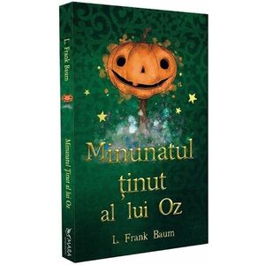 Minunatul Tinut al lui Oz | L. Frank Baum imagine