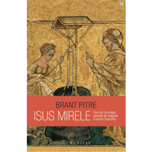 Isus Mirele | Brant Pitre imagine
