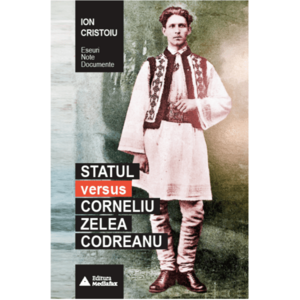 Statul versus Corneliu Zelea Codreanu | Ion Cristoiu imagine