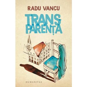 Transparenta | Radu Vancu imagine