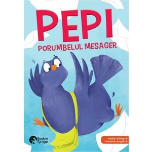 Pepi porumbelul mesager | Adina Lates imagine