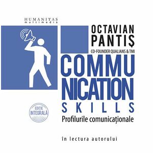 Communication Skills. Profilurile comunicationale | Octavian Pantis imagine