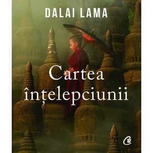 Cartea intelepciunii | Dalai Lama imagine