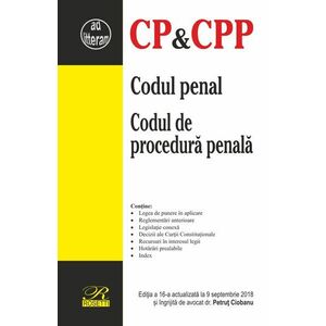 Codul penal. Codul de procedura penala 2018 | Petrut Ciobanu imagine