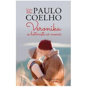 Veronika se hotaraste sa moara | Paulo Coelho imagine