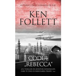 Codul "Rebecca" | Ken Follett imagine